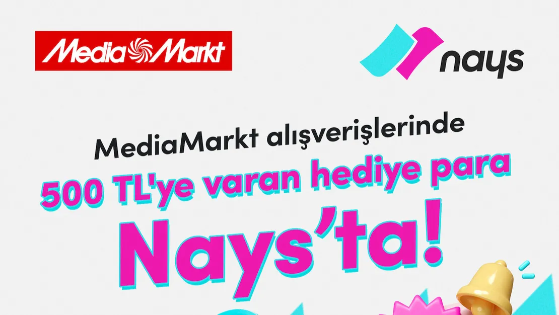 nays-ile-mediamarkt-ta-hediye-para-firsati